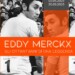 Eddy Merckx, gli ottant’anni di una leggenda